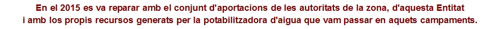 En el 2015 es va reparar amb el conjunt d'aportacions de les au